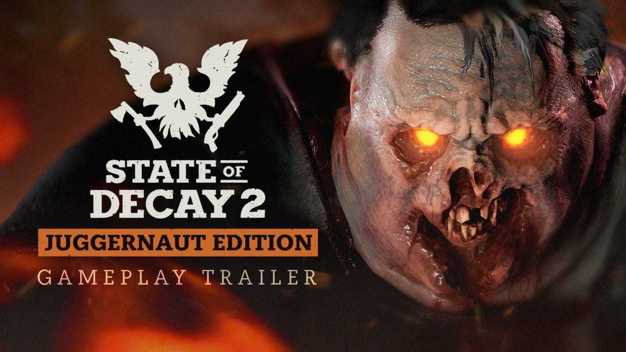 State of Decay 2 Juggernaut Edition State-of-Decay-2-Juggernaut-Edition-0