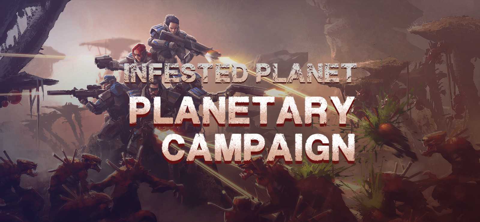 Infested Planet Planetary Campaign Infested_Planet_Planetary_Campaign_0