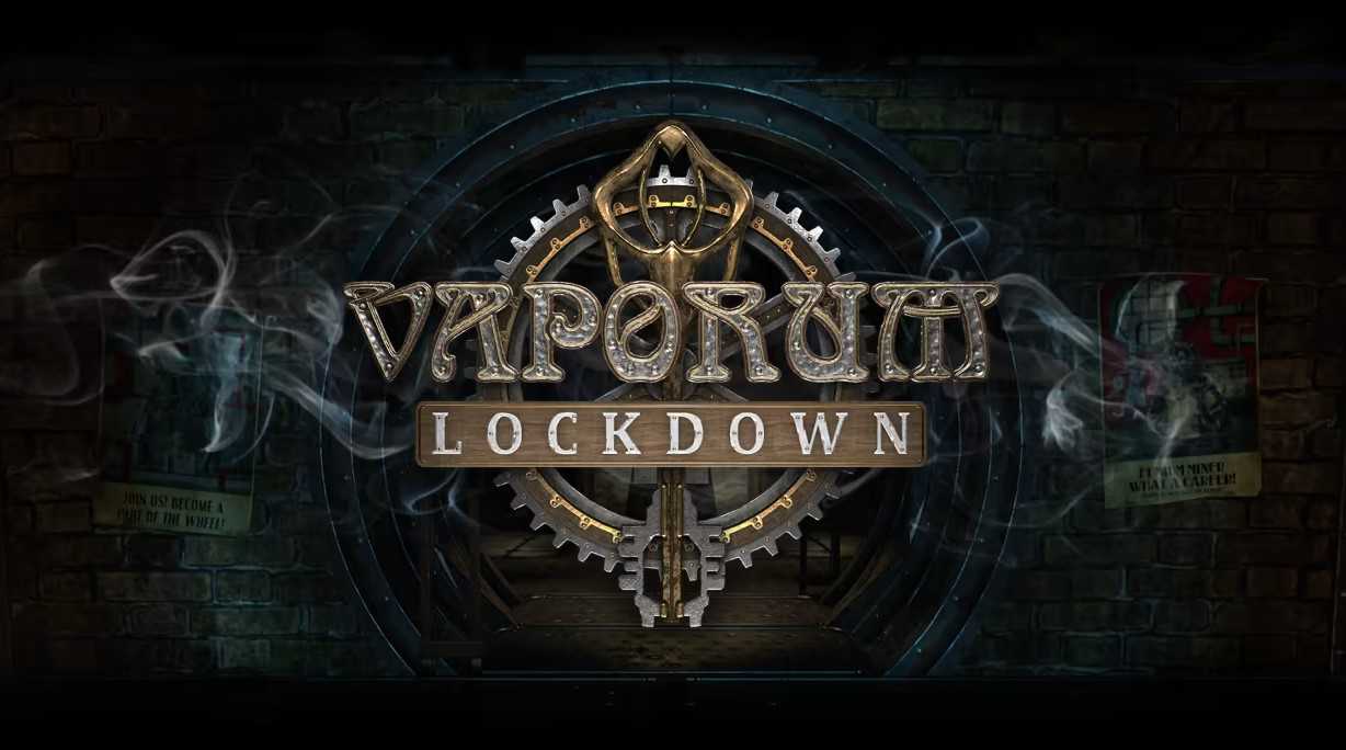 Vaporum Lockdown Vaporum_Lockdown_0